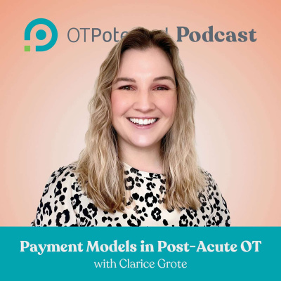 Ot Potential Podcast