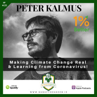 Peter Kalmus - Making Climate Change Real  Learning from Coronavirus - EP155