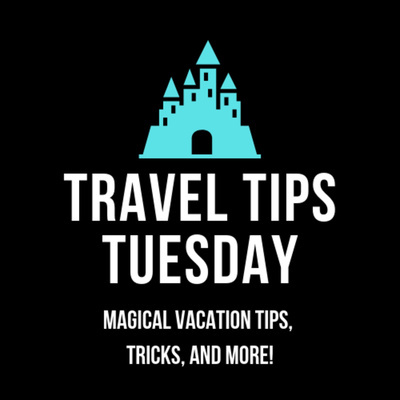 Travel Tips Tuesday