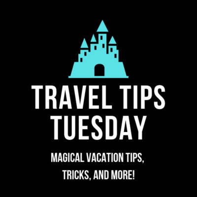 Travel Tips Tuesday
