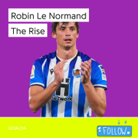 Robin Le Normand The Rise | La Real