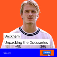 Beckham: Unpacking the Netflix Docuseries on a Football Icon