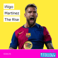 Iñigo Martínez The Rise | Culers