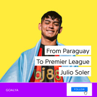 From Paraguay to Premier League Star: The Rise of Julio Soler