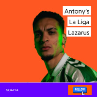 Antonys La Liga Lazarus: From Manchester United Struggle to Real Betis Star