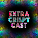 Extra Crispy Cast
