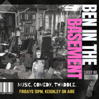 Ben In The Basement - Show 7 (May 28th)