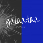 Galaataa Podcast