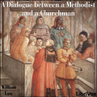Dialogue between a Methodist and a Churchman Audiobook