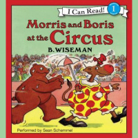 Morris and Boris at the Circus Audiobook