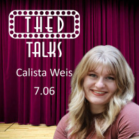 7.06 A Conversation with Calista Weis