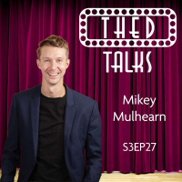 3.27 A Conversation with Mikey Mulhearn