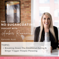 #416 Breaking Down The Emotional Eating  Binge Trigger People Pleasing
