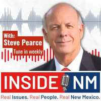 Episode #239 Inside New Mexico with Steve Pearce