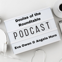 Episode 42: Postpartum Doulas: Supporting Client Choice