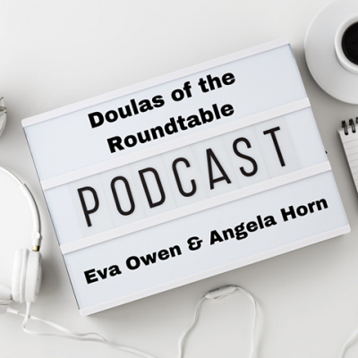 Doulas Of The Roundtable