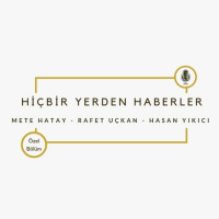 Hiçbir Yerden Haberler Özel Bölüm