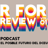 Vol.01x1-El posible futuro del DCEU