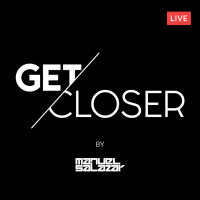 GET CLOSER 002 LIVE@DEJA VU by DJ Manuel Salazar
