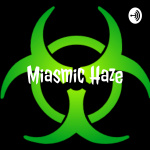Miasmic Haze