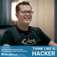 Episode 47: Staying Secure through Community Cooperation with GiveWPs Matt Cromwell