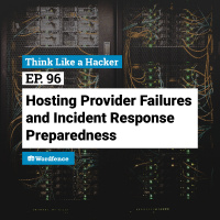 Episode 96: Hosting Provider Failures and Incident Response Preparedness