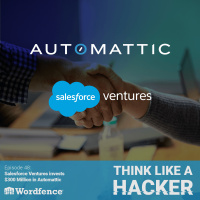 Episode 48: Salesforce Ventures invests $300 Million in Automattic