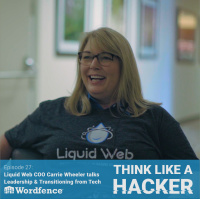Episode 27: Liquid Web COO Carrie Wheeler talks Leadership  Transitioning from Tech