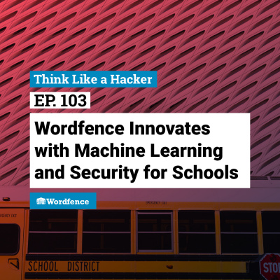 Think Like A Hacker With Wordfence