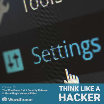 Think Like A Hacker With Wordfence