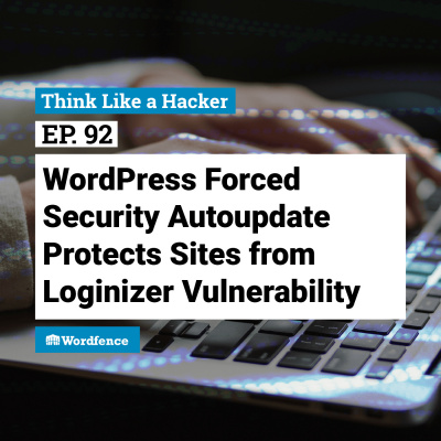 Think Like A Hacker With Wordfence