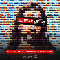 Best of Electronic Saviors Volumes 1-5 Industrial Mixshow - Mix by Dj Scott Durand amp Dj Wicked Goth