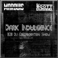 Dark Indulgence presents The Marquis (Berlin) amp Dj Scott Durand - The beauty of noise and violence: aufnahme + wiedergabe Berlin