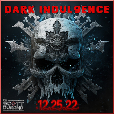 Dark Indulgence Industrial | Ebm  Synthpop Mixshow