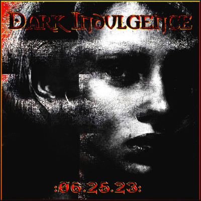 Dark Indulgence Industrial | Ebm  Synthpop Mixshow
