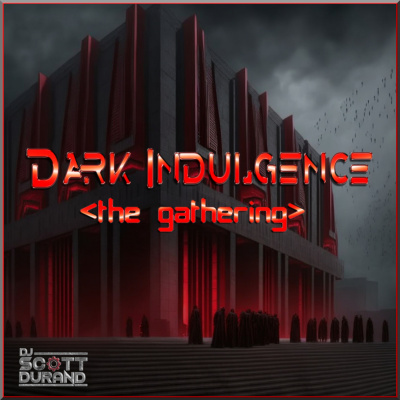 Dark Indulgence Industrial | Ebm  Synthpop Mixshow
