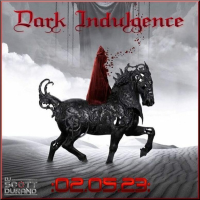 Dark Indulgence Industrial | Ebm  Synthpop Mixshow