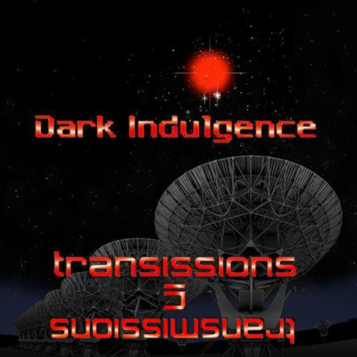 Dark Indulgence Industrial | Ebm  Synthpop Mixshow