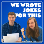 We Wrote Jokes For This