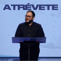 Atrévete - Pastor Eduardo Gonzalez
