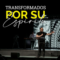 Transformados por su Espíritu