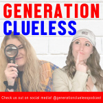Generation Clueless Podcast