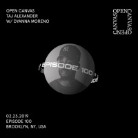 EPISODE 100 | TAJ ALEXANDER CREATOR OF THE OPEN CANVAS