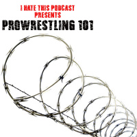 I Hate This Podcast Presents: PW101
