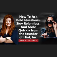 Kara Goldin: How To Ask Bold Questions, Stay Relentless, And Scale Quickly