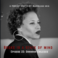 Episode 23: Ohhhhhh Chileeee