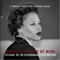 Episode 32: Do AfroHuman Lives Matter