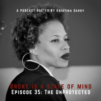 Episode 35: The Unprotected