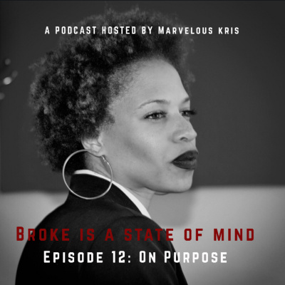 Broke Is A State Of Mind