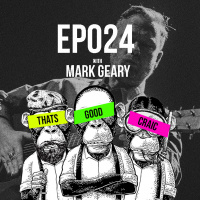 Mark Geary - EP024 - Thats Good Craic - That Sober Life